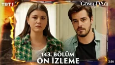 Gönül Dağı 143. Bölüm Ön İzleme içeriğine ait görsel