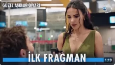 Güzel Aşklar Diyarı 1. Bölüm Fragmanı içeriğine ait görsel