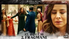 Kara Ağaç Destanı 17.Bölüm 2. Fragmanı içeriğine ait görsel