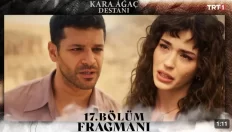 Kara Ağaç Destanı 17. Bölüm Fragmanı içeriğine ait görsel