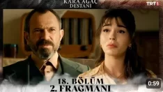 Kara Ağaç Destanı 18. Bölüm 2. Fragmanı içeriğine ait görsel