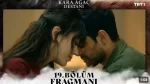 Kara Ağaç Destanı 19. Bölüm Fragmanı içeriğine ait görsel