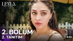 Leyla 2. Bölüm 2. Fragmanı içeriğine ait görsel