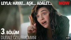 Leyla 3. Bölüm 3. Fragmanı içeriğine ait görsel