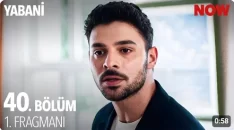 Yabani 40. Bölüm Fragmanı içeriğine ait görsel