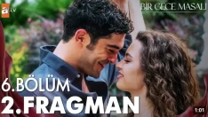 Bir Gece Masalı 6. Bölüm 2. Fragmanı içeriğine ait görsel