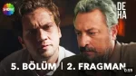 Deha 5. Bölüm 2. Fragmanı içeriğine ait görsel