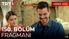 Gönül Dağı 150. Bölüm Fragmanı içeriğine ait görsel