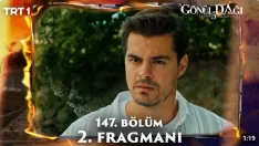 Gönül Dağı 147. Bölüm 2. Fragmanı içeriğine ait görsel