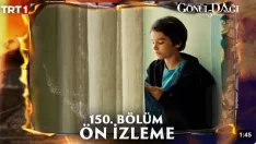 Gönül Dağı 150. Bölüm Ön İzleme içeriğine ait görsel