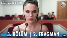 Güzel Aşklar Diyarı 3. Bölüm 2. Fragmanı içeriğine ait görsel