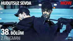 Hudutsuz Sevda 38. Bölüm 2. Fragmanı içeriğine ait görsel