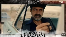 Kara Ağaç Destanı 23. Bölüm 2. Fragmanı içeriğine ait görsel