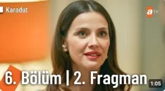 Karadut 6. Bölüm 2. Fragmanı içeriğine ait görsel