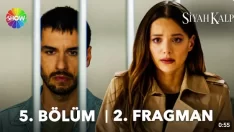 Siyah Kalp 5. Bölüm 2. Fragmanı içeriğine ait görsel