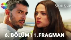 Siyah Kalp 6. Bölüm Fragmanı içeriğine ait görsel