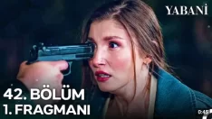 Yabani 42. Bölüm Fragmanı içeriğine ait görsel