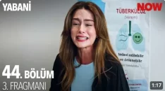 Yabani 44. Bölüm 3. Fragmanı içeriğine ait görsel