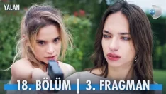 Yalan 18. Bölüm 3. Fragmanı içeriğine ait görsel