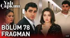 Yalı Çapkını 78. Bölüm Fragmanı içeriğine ait görsel