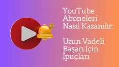 YouTube Aboneleri Nasıl Kazanılır: Uzun Vadeli Başarı İçin İpuçları içeriğine ait görsel