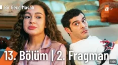 Bir Gece Masalı 13. Bölüm 2. Fragmanı içeriğine ait görsel