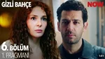 Gizli Bahçe 6. Bölüm Fragmanı içeriğine ait görsel