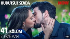 Hudutsuz Sevda 41. Bölüm 2. Fragmanı içeriğine ait görsel