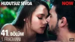 Hudutsuz Sevda 41. Bölüm Fragmanı içeriğine ait görsel