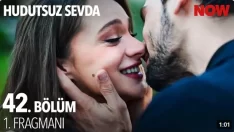 Hudutsuz Sevda 42. Bölüm Fragmanı içeriğine ait görsel