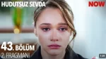 Hudutsuz Sevda 43. Bölüm 2. Fragmanı içeriğine ait görsel