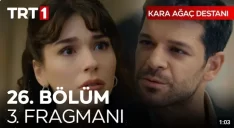 Kara Ağaç Destanı 26. Bölüm 3. Fragmanı içeriğine ait görsel