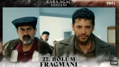 Kara Ağaç Destanı 27. Bölüm Fragmanı içeriğine ait görsel