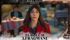 Kara Ağaç Destanı 24. Bölüm 3. Fragmanı içeriğine ait görsel