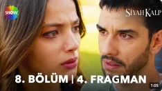 Siyah Kalp 8. Bölüm 4. Fragmanı içeriğine ait görsel