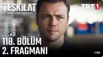 Teşkilat 118. Bölüm 2. Fragmanı içeriğine ait görsel