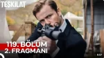 Teşkilat 119. Bölüm 2.Fragmanı içeriğine ait görsel