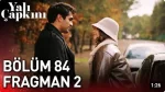 Yalı Çapkını 84. Bölüm 2. Fragmanı içeriğine ait görsel