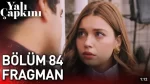 Yalı Çapkını 84. Bölüm Fragmanı içeriğine ait görsel