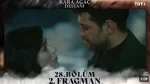 Kara Ağaç Destanı 28. Bölüm 2.Fragmanı içeriğine ait görsel