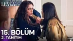 Leyla 15. Bölüm 2. Fragmanı içeriğine ait görsel