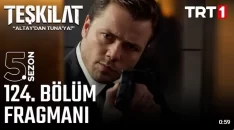 Teşkilat 124. Bölüm Fragmanı içeriğine ait görsel