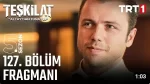 Teşkilat 127. Bölüm Fragmanı içeriğine ait görsel