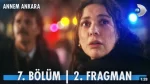 Annem Ankara 7. Bölüm 2. Fragmanı içeriğine ait görsel