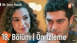 Bir Gece Masalı 18. Bölüm Ön İzleme içeriğine ait görsel