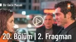 Bir Gece Masalı 20. Bölüm 2. Fragmanı içeriğine ait görsel