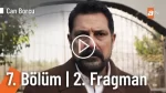 Can Borcu 7. Bölüm 2. Fragmanı içeriğine ait görsel