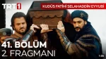 Kudüs Fatihi Selahaddin Eyyubi 41. Bölüm 2. Fragmanı içeriğine ait görsel