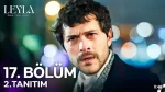 Leyla 17. Bölüm 2. Fragmanı içeriğine ait görsel