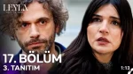 Leyla 17. Bölüm 3. Fragmanı içeriğine ait görsel